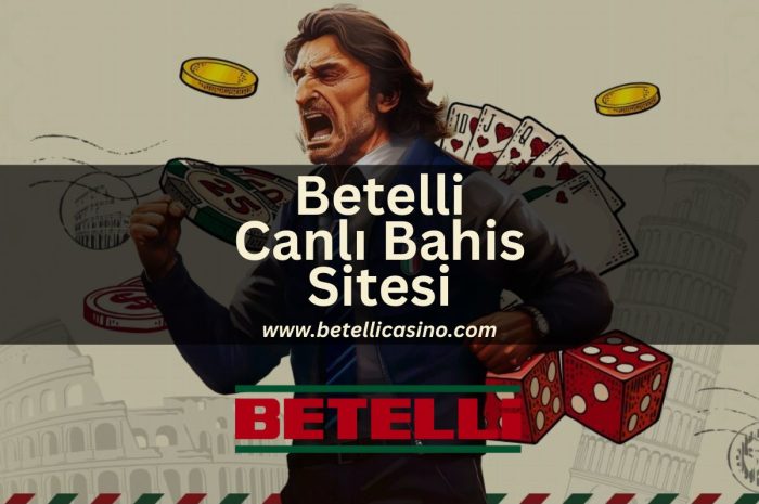 Betelli Canlı Bahis Sitesi