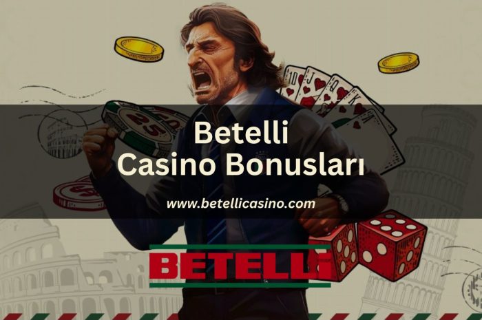 Betelli Casino Bonusları