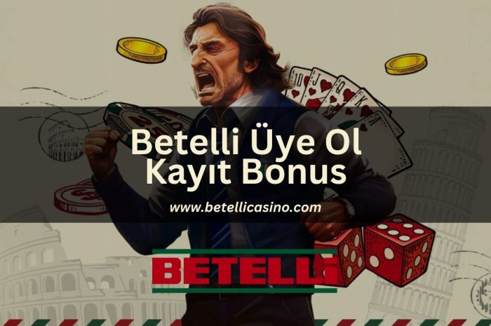 Betelli Üye Ol | Kayıt Bonus