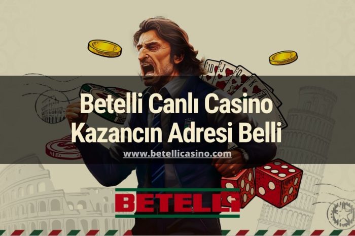 Betelli Canlı Casino Kazancın Adresi Belli